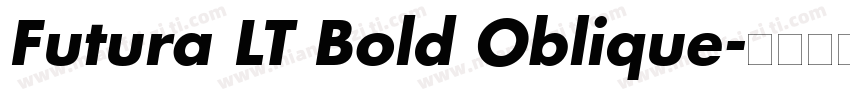 Futura LT Bold Oblique字体转换